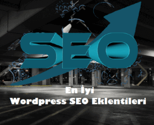 WordPress İçin En İyi SEO Eklentileri