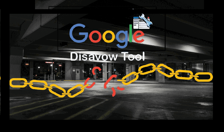 Google Disavow Tool ile Zararlı Bağlantıları Kaldırma