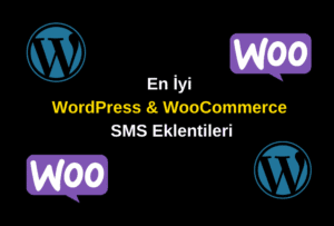 En İyi WordPress WooCommerce SMS Eklentileri