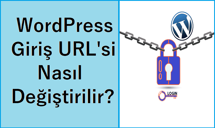 WordPress Wp-Admin/Wp-Login Giriş Yolunu Değiştirme