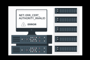 ‘NET: ERR_CERT_AUTHORITY_INVALID’ Hatası Çözümü