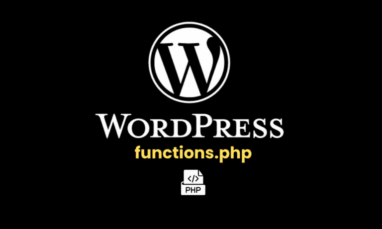 WordPress functions.php dosyası nerede ve nasıl düzenlenir?