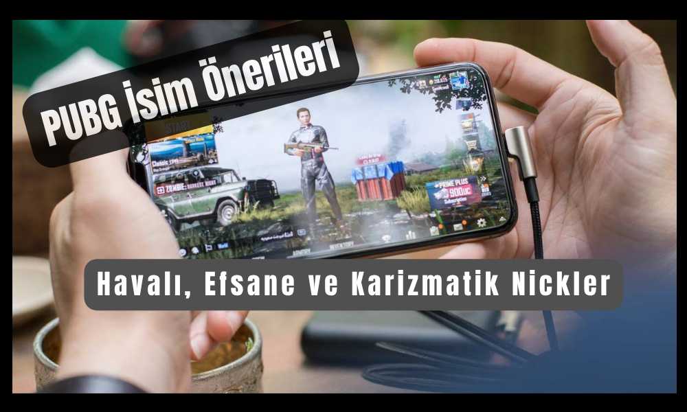 PUBG İsim Önerileri