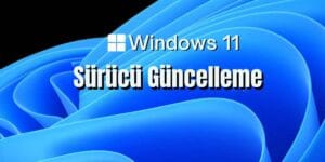 Windows 11 Sürücü Güncelleme: Otomatik ve Manuel Yöntemler