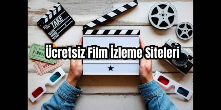 En İyi 15 Yasal ve Ücretsiz Film İzleme Sitesi