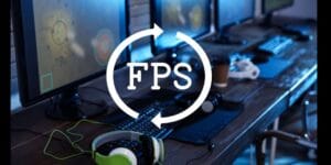 FPS Nedir? FPS Artırma Teknikleri: Kapsamlı Kılavuz