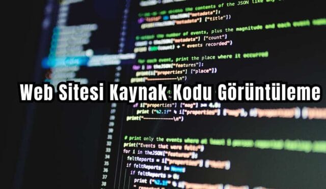 Web Sitesi Kaynak Kodu Görüntüleme