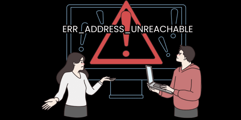 ERR_ADDRESS_UNREACHABLE Hatası Çözüm Yolları