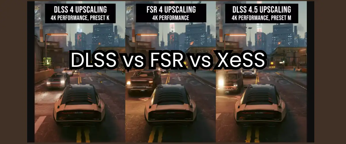 DLSS vs FSR vs XeSS